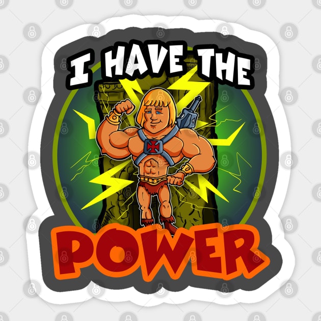 I Have The Power Sticker by FreddyK